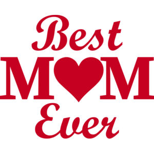 Best Mom Ever Thumbnail